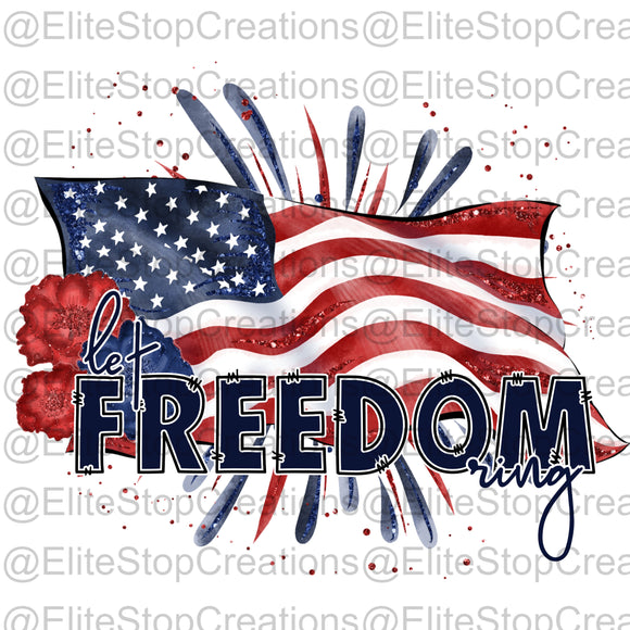 Let Freedom Ring - EliteStop Creations