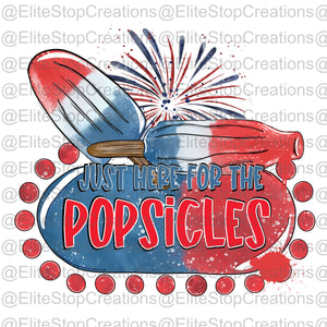 Just Here for the Popsicles - EliteStop Creations