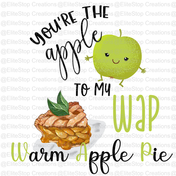 You're the Apple to my WAP - EliteStop Creations