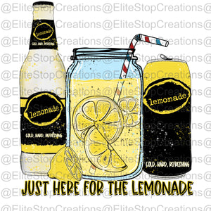 Just Here for the Lemonade - EliteStop Creations