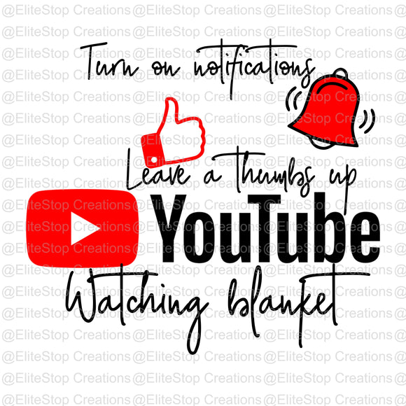 YouTube Watching Blanket - EliteStop Creations