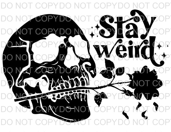 Stay Weird- Black - EliteStop Creations