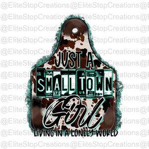 Just a Small Town Girl- Living in a Lonely World - EliteStop Creations