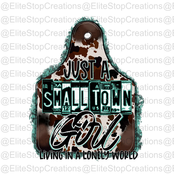 Just a Small Town Girl- Living in a Lonely World - EliteStop Creations