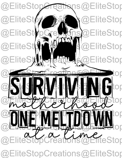 Surviving Motherhood- One Meltdown at a Time - EliteStop Creations