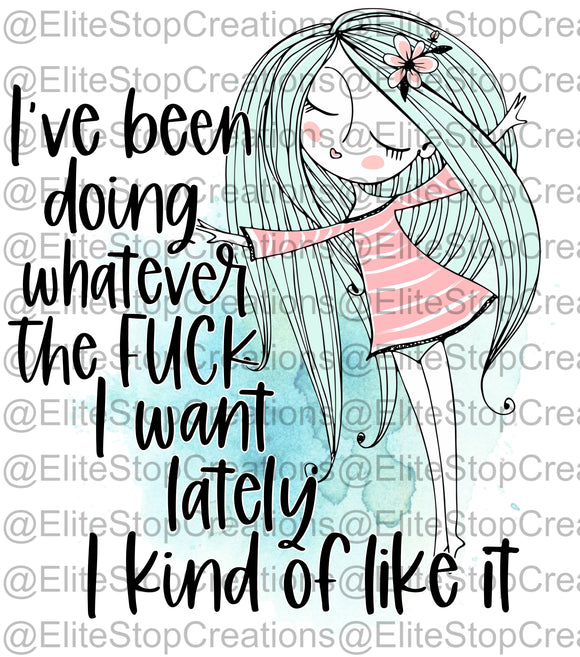Doing Whatever I want - EliteStop Creations
