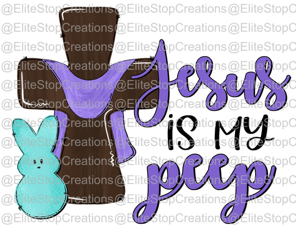 Jesus is My Peep - EliteStop Creations