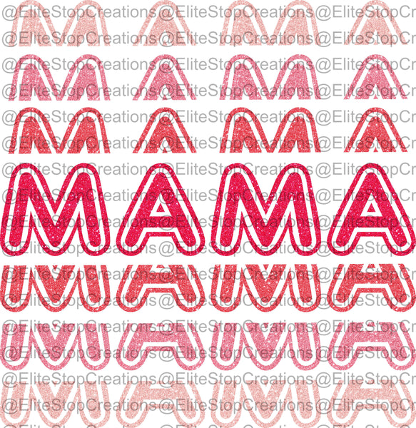 Mama- Glitter - EliteStop Creations