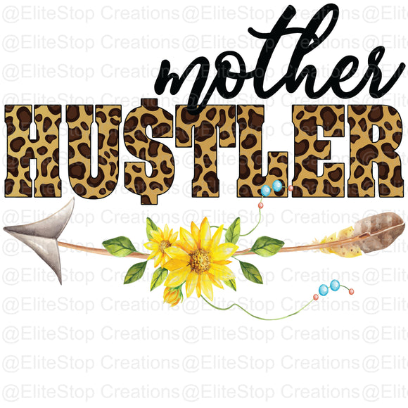 Mother Hustler - EliteStop Creations