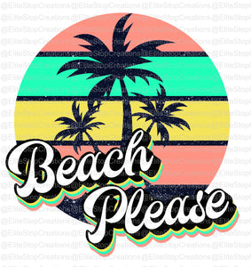 Beach Please 4 - EliteStop Creations