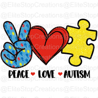 Peace Love Autism - EliteStop Creations