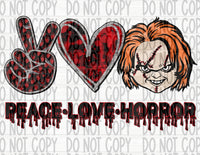 Peace Love Horror Chuckie - EliteStop Creations