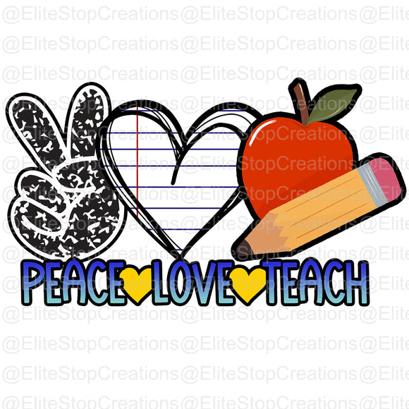 Peace Love Teach - EliteStop Creations