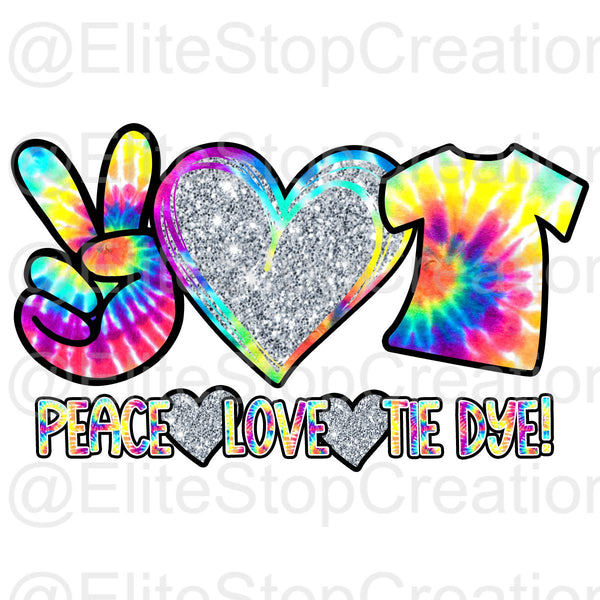 Peace Love Tie Dye - EliteStop Creations