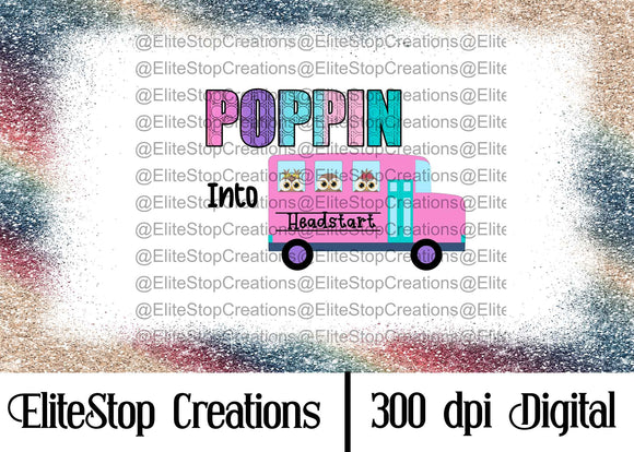 Poppin into Headstart- Digital Design - EliteStop Creations