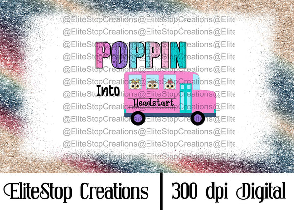 Poppin into Headstart- Digital Design - EliteStop Creations