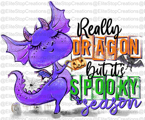Really Dragon Today- But Its Spooky Season - EliteStop Creations