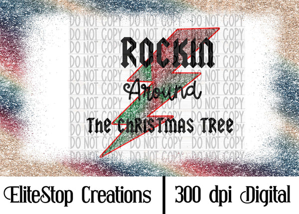 Rockin Around the Christmas Tree- Digital Design - EliteStop Creations