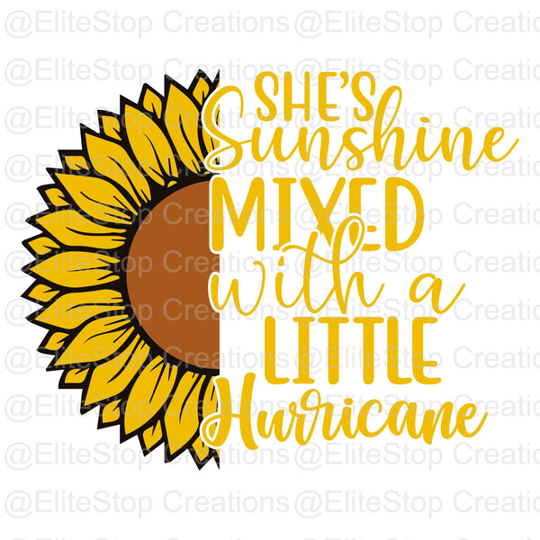 She is Sunshine Mixed with Hurricane - EliteStop Creations