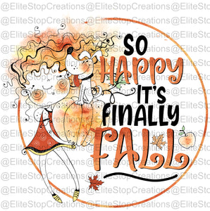 So Happy Its Fall - EliteStop Creations