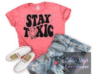 Adult- Stay Toxic