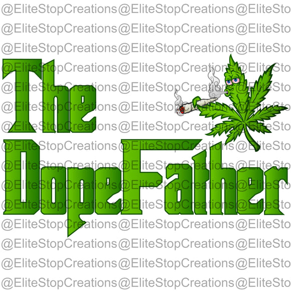 The Dope Father - EliteStop Creations
