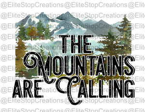 Mountains are Calling - EliteStop Creations