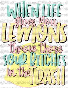 When Life Gives you Lemons - EliteStop Creations
