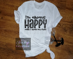 I'm Always Happy