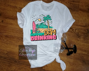 I Support Day Drinking