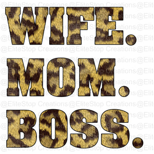 Wife Mom Boss - EliteStop Creations