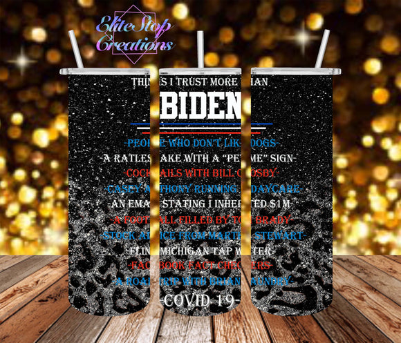 Things I Trust More Than Biden- Leopard - EliteStop Creations