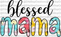 Blessed Mama - EliteStop Creations