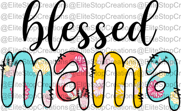 Blessed Mama - EliteStop Creations