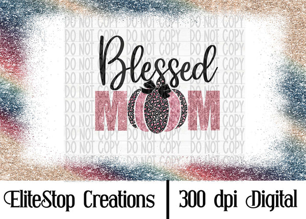 Blessed Mom- Digital Design - EliteStop Creations