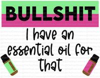 Bullshit- Essential Oil - EliteStop Creations