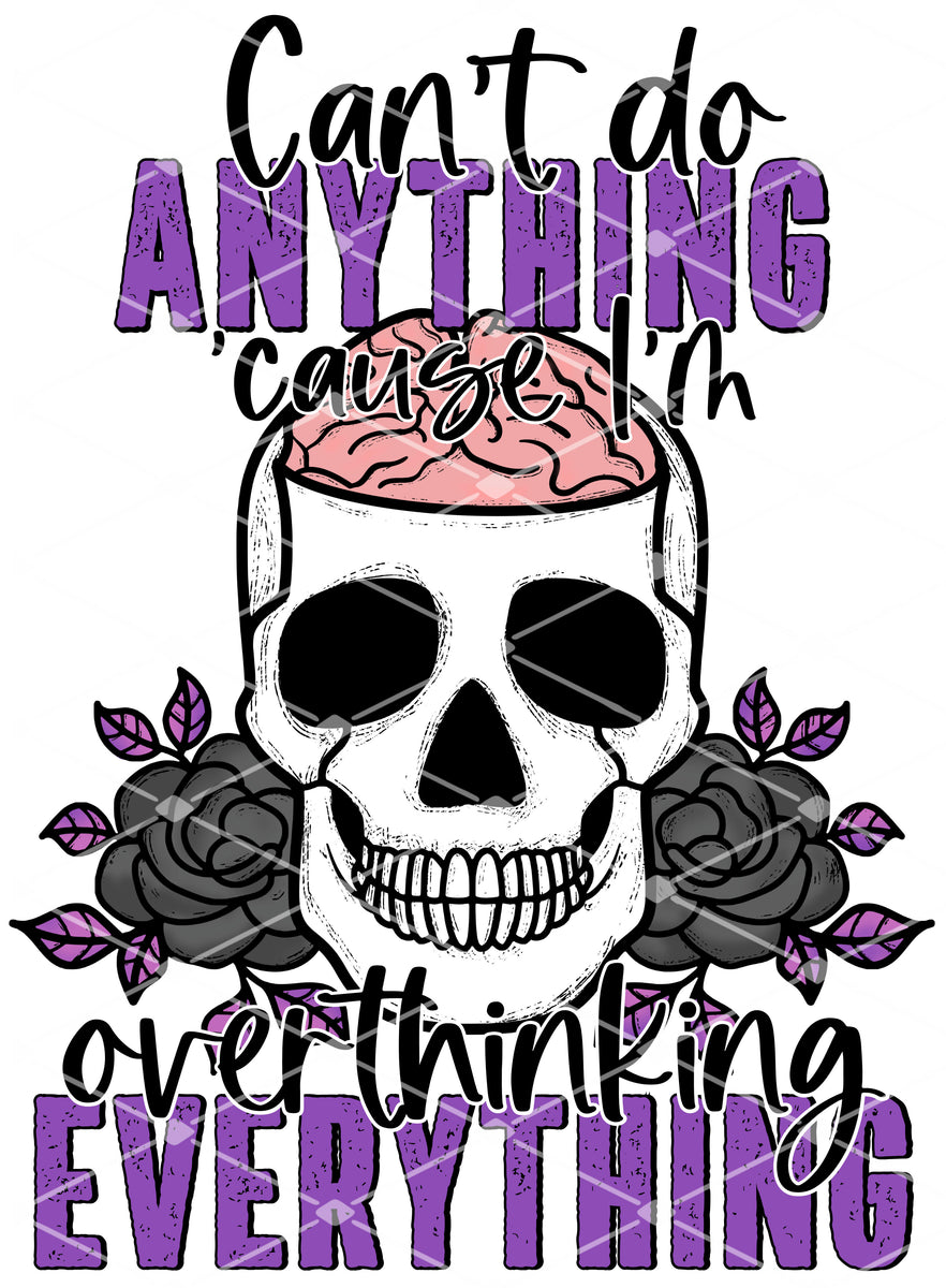 Cant Do Anything- Overthinking | Purple – EliteStop Creations