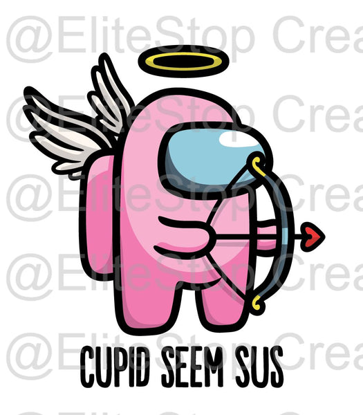 Cupid Seem Sus - EliteStop Creations