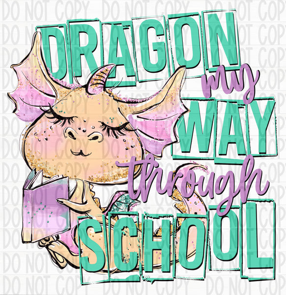 Dragon My Way Through School - EliteStop Creations