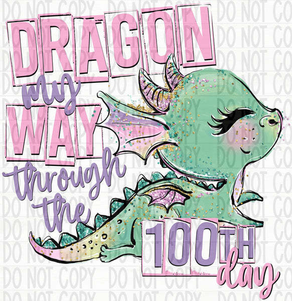 Dragon My Way Through the 100th Day - EliteStop Creations