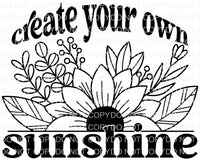 Create Your Own Sunshine- Black - EliteStop Creations