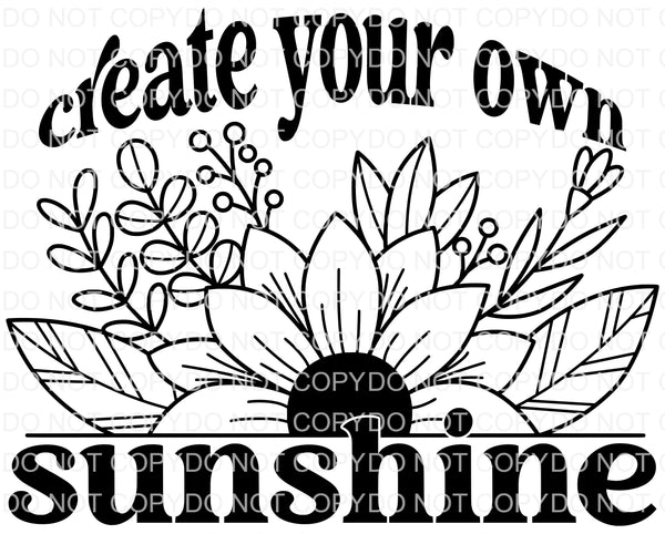 Create Your Own Sunshine- Black - EliteStop Creations