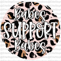 Babes Support Babes - EliteStop Creations