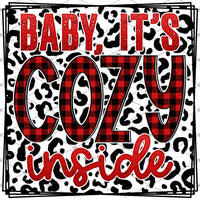 Baby Its Cozy Inside - EliteStop Creations