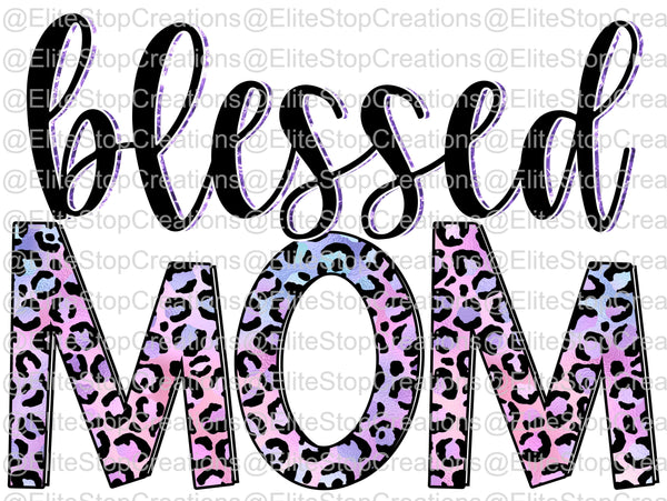 Blessed Mom - EliteStop Creations