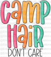 Camp Hair- Don't Care - EliteStop Creations