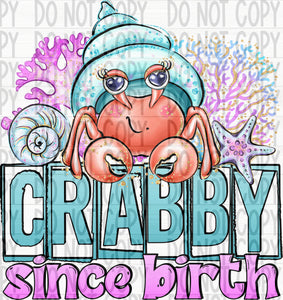 Crabby Since Birth