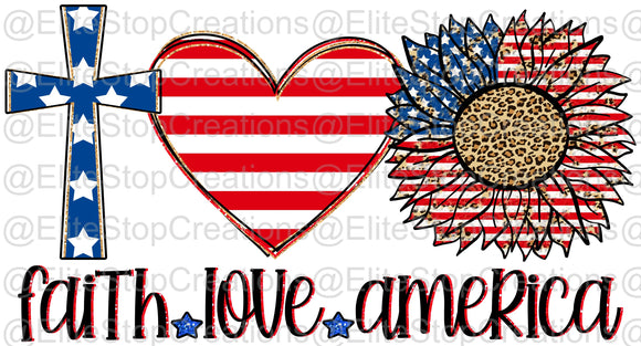 Faith- Love- America - EliteStop Creations