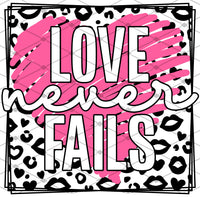 Love Never Fails- Pink - EliteStop Creations