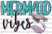 Mermaid Vibes - EliteStop Creations